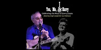 You, Me & Harry – Celebrating the Music of Harry Chapin