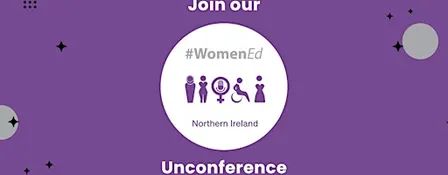 WomenEd NI 8th Annual Autumn Unconference