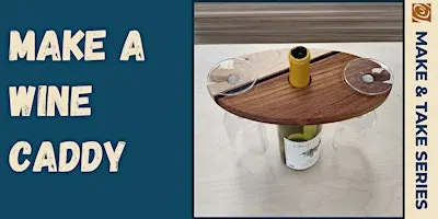Make A Wine Caddy