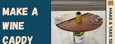 Make A Wine Caddy