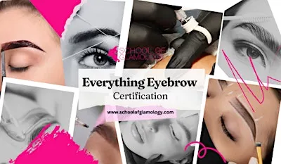 Jackson |EVERYTHING EYEBROW™ Certification| 8 Methods|School of Glamology