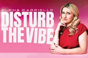 Elena Gabrielle - Disturb the Vibe - Lyon