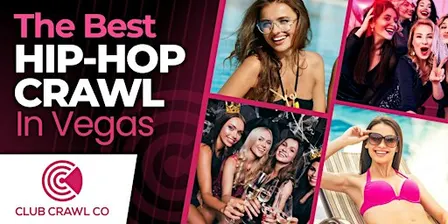 Hip Hop Club Crawl – Las Vegas