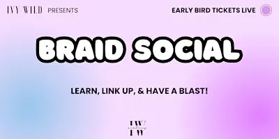 Braid Social: Margate