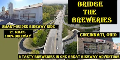BRIDGE THE BREWERIES Smart-Guided Bikeway Ride - Cincinnati, Ohio