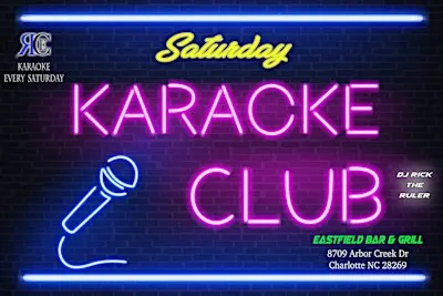 Karaoke Club - Karaoke Saturdays at Eastfield Grill