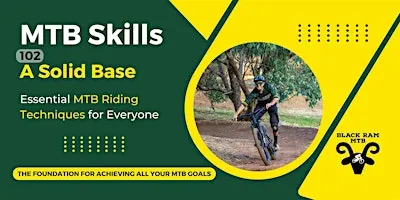 102 A Solid Base [3hrs]: MTB Skills