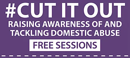 Cut It Out – Raising Awareness of and Tackling Domestic Abuse HEREFORD