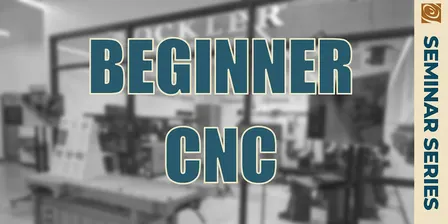 Beginning CNC with Gary Datka