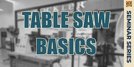 Table Saw Basics
