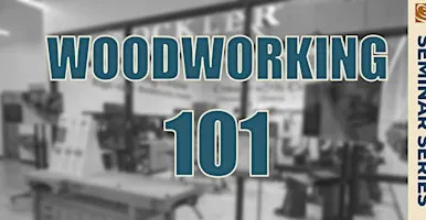 Woodworking 101