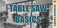 Table Saw Basics