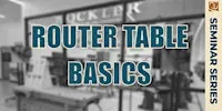 Router Table Basics