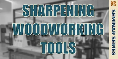 Sharpening Woodworking Tools