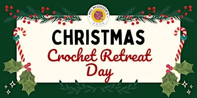 Christmas Crochet Retreat Day