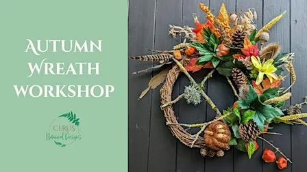 Autumn Wreath Workshop with Cerus