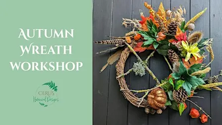 Autumn Wreath Workshop with Cerus