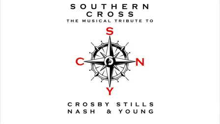 Southern Cross: The Musical Tribute to Crosby Stills, Nash & Young