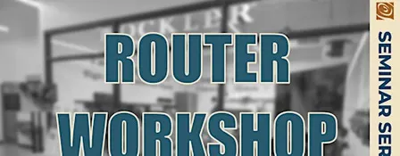 Router Workshop