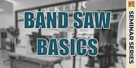 Bandsaw Basics