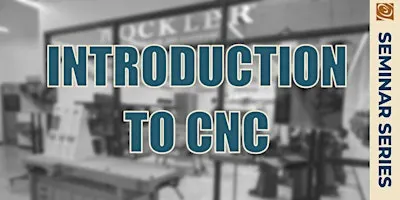 Introduction to CNC