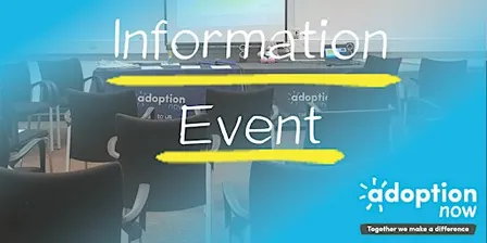 IN PERSON - Adoption Now Information Event