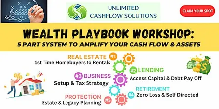 Wealth Playbook Workshop: Real Estate, Debt Payoff, Tax Savings, Retirement