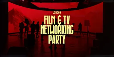 London Film and TV Networking Party