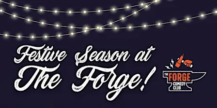 Forge Comedy Club New Years Eve Special