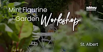 DIY Mini Figurine Garden | KIDS Workshop | St. Albert