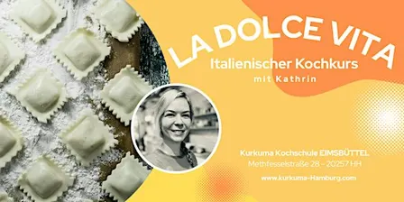 LA DOLCE VITA - Kochkurs in Hamburg Eimsbüttel