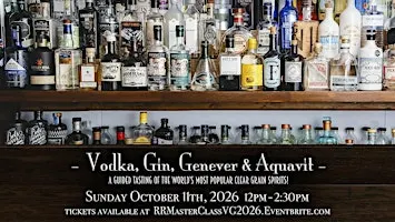 The Roosevelt Room's Master Class Series - Vodka, Gin, Genever & Aquavit