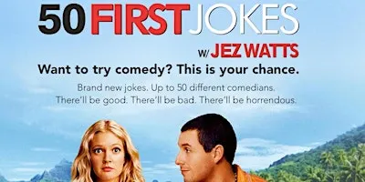 50 First Jokes w/ Jez Watts | Perth Comedy