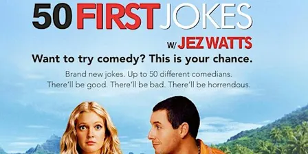 50 First Jokes w/ Jez Watts | Perth Comedy