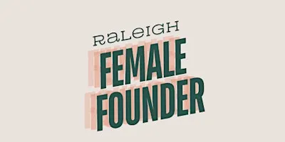 Raleigh Female Founder Happy Hour - October 2026