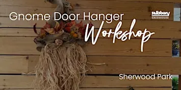 DIY Gnome Door Hanger | Workshop | Sherwood Park