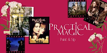 Paint & Sip - Practical Magic Themed