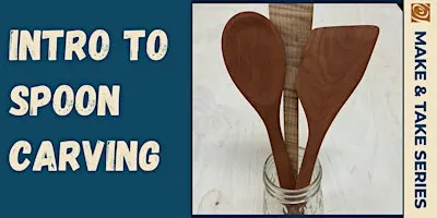 Intro to Spoon Carving
