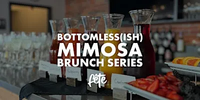 Bottomless(ish) Mimosa Brunch Series Fall 2026