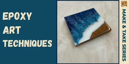 Epoxy Art Techniques