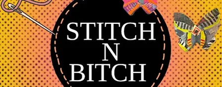Stitch and Bitch