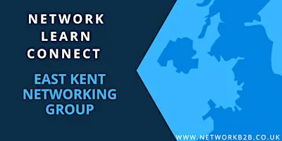 East Kent Business Networking Event