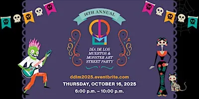 17th Annual Día de los Muertos & Monster Party