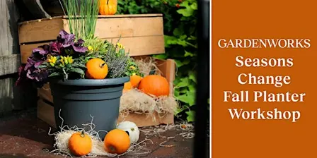 Seasons Change Fall Planter Workshop at GARDENWORKS Saanich