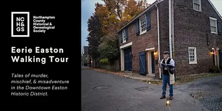 Eerie Easton Walking Tours