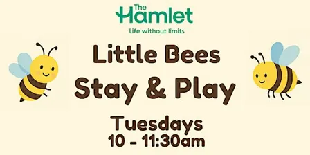 Little Bees Stay and Play Tuesdays