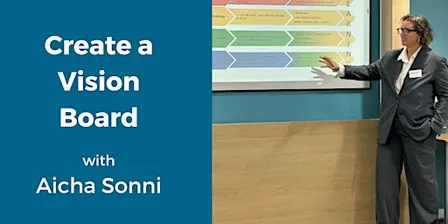 Create a Vision Board with Aicha Sonni - (2-hour workshop)