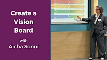 Create a Vision Board with Aicha Sonni - (2-hour workshop)