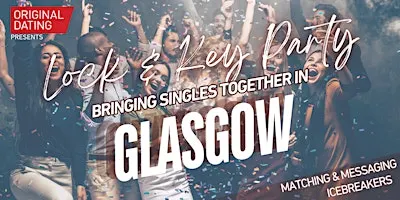 Glasgow Autumn Singles-Lock and Key Party (Ages 40-55)