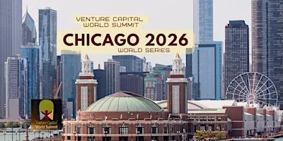 Chicago 2026 Venture Capital World Summit